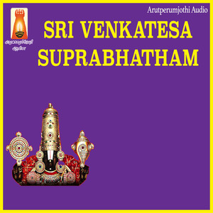 Sri Venkatesa Suprabhatham