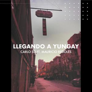 Llegando a Yungay (feat. Mauricio Redoles, Reverendo Du & Ratas de Harlem) (Explicit)