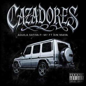 Cazadores (feat. M7 & Kin Maya) (Explicit)
