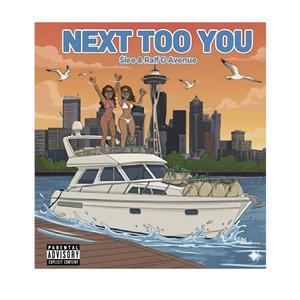 Next Too You (Explicit)