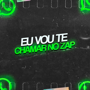 EU VOU TE CHAMAR NO ZAP Vs EU BOTO NELA (Explicit)