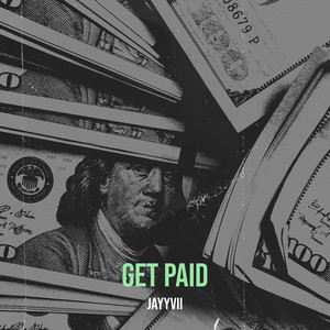 Get Paid (Explicit)