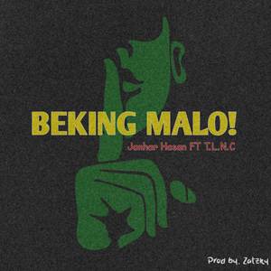 Beking Malo - Janhar Hasan & TLNC (Disco Tanah)