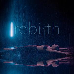Rebirth (feat. Amelia Bocian)