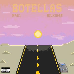 BOTELLAS (feat. Bilkings) (Explicit)