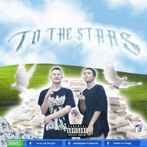 To The Stars (Explicit)