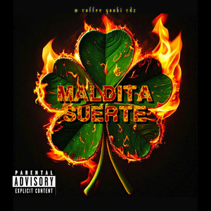 Maldita Suerte (Explicit)