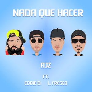 Nada que hacer (Explicit)