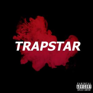 TRAPSTAR (Explicit)