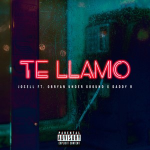 Te Llamo (Explicit)