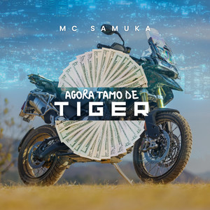 Agora tamo de Tiger (Explicit)