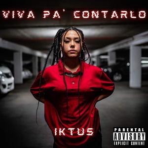 Viva pa' contarlo (Explicit)