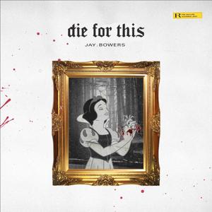 Die For This (Explicit)