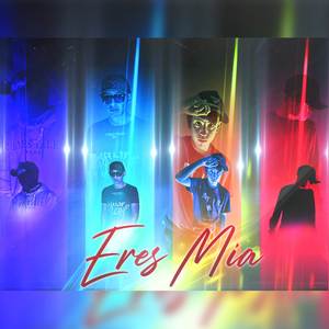 Eres Mia