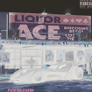 Liquor Ace (Explicit)