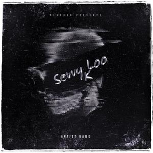 Sevvy Loo K (feat. ImnottheFather) [Explicit]