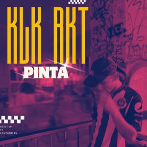 KLK PINTA RKT (feat. Lautaro DDJ) [Explicit]