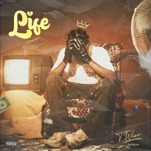 Life (Explicit)