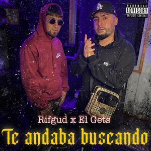 Te andaba buscando (feat. Rifgud)