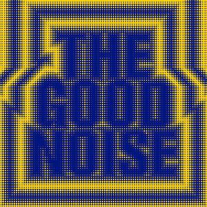 TH3 GOOD NOISE