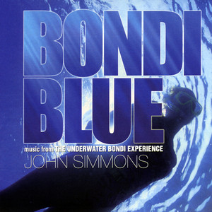 Bondi Blue (Music from the Underwater Bondi Experience)