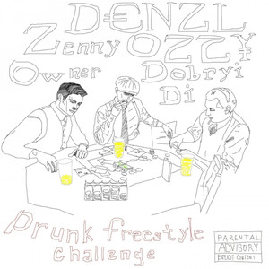 Drunk freestyle challenge (Explicit)