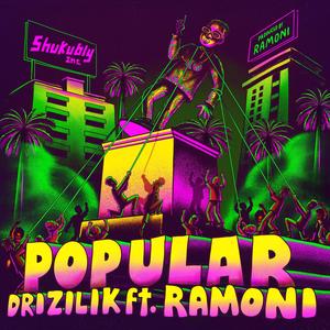 Popular (feat. Ramoni)