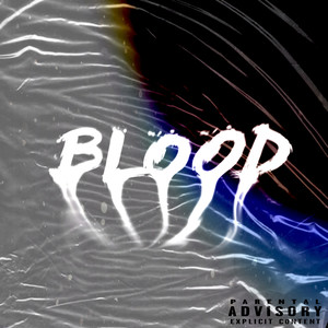 Blood (Explicit)