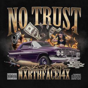 NO TRUST (Explicit)