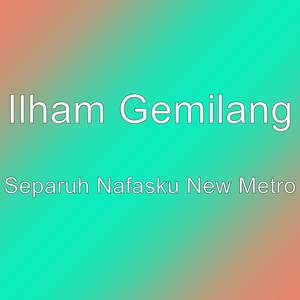 Separuh Nafasku New Metro