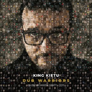 Dub Warriors: Dub / Remixes (2007-2011)