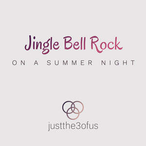 Jingle Bell Rock on a Summer Night (Radio Edit|Explicit)