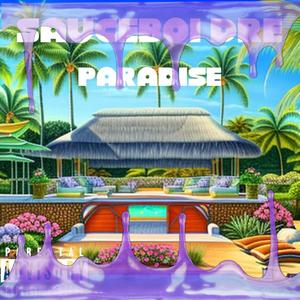 Paradise (Slowed Down) [Explicit]