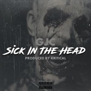 Sick In The Head (Explicit)