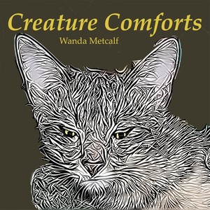 Creature Comforts (Explicit)