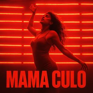 MAMA culo (Explicit)