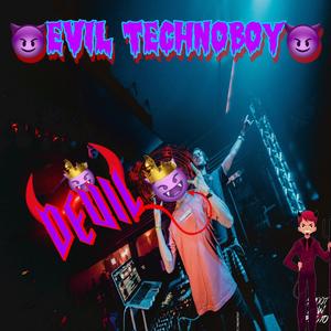 EVIL TECHNOBOY