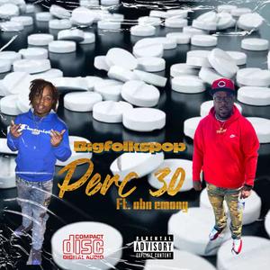 Bigfolkspop Perc 30 (Explicit)