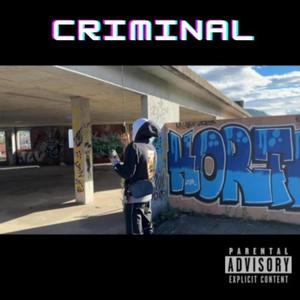 Criminal (Explicit)