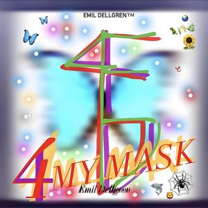 4 MY MASK (Explicit)