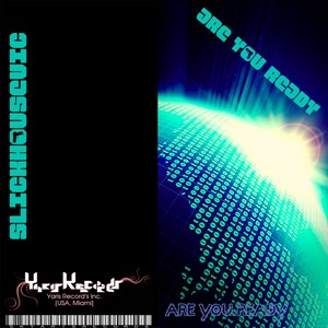 Are You Ready (Slickhousevic Remix)