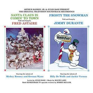 Santa Claus Is Comin' To Town/Frosty The Snowman - The Original Television Soundtrack