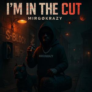 i'm in the cut (Explicit)