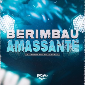 BERIMBAU AMASSANTE (Explicit)