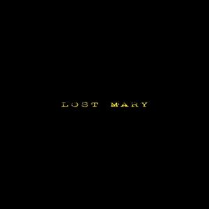 Lost Mary (Explicit)