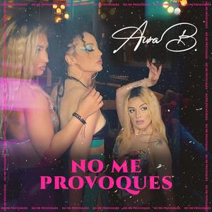 No me provoques