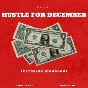 Hustle For December (feat. BiggBobby)