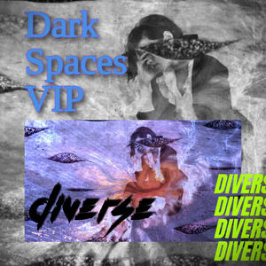 Dark Spaces (VIP)