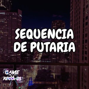 Sequencia de Putaria (Explicit)