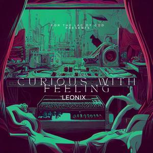 Curious With Feeling (Explicit)